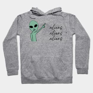 Aliens Aliens Aliens Hoodie